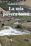 La mia povera terra (Italian Edition)