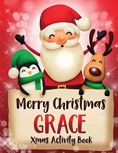 Merry Christmas Grace: Fun Xmas Activity Book, Personalized for Children, perfect Christmas gift idea