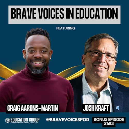 『Courage Counts: Josh Kraft Talks Youth, Education & Brave Leadership』のカバーアート