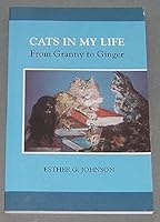 Cats in My Life from Granny to Ginger 0962914304 Book Cover
