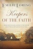 Keepers of the Faith: A classic heart-warming romance (Emilie Loring Romance)