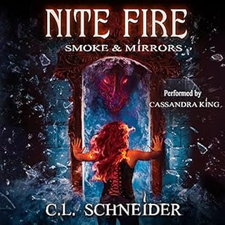 Nite Fire: Smoke & Mirrors Audiolibro Por C. L. Schneider arte de portada