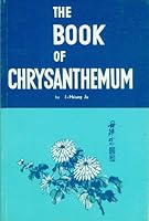 The Book of Chrysanthemum 0961172622 Book Cover