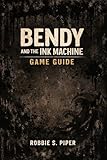 gta 5 game machine  Bendy And The Ink Machine Game Guide: Essential Strategies for Surviving Joey Drew Studios (English Edition)
