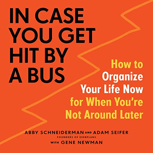 In Case You Get Hit by a Bus by Abby Schneiderman, Adam Seifer, Gene Newman episode artwork