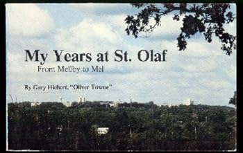 Paperback My years at St. Olaf: From Mellby to Mel Book