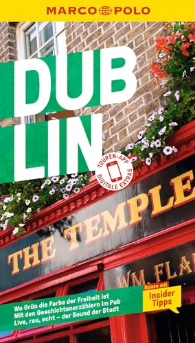 MARCO POLO Reiseführer Dublin: Reisen mit Insider-Tipps. Inklusive kostenloser Touren-App