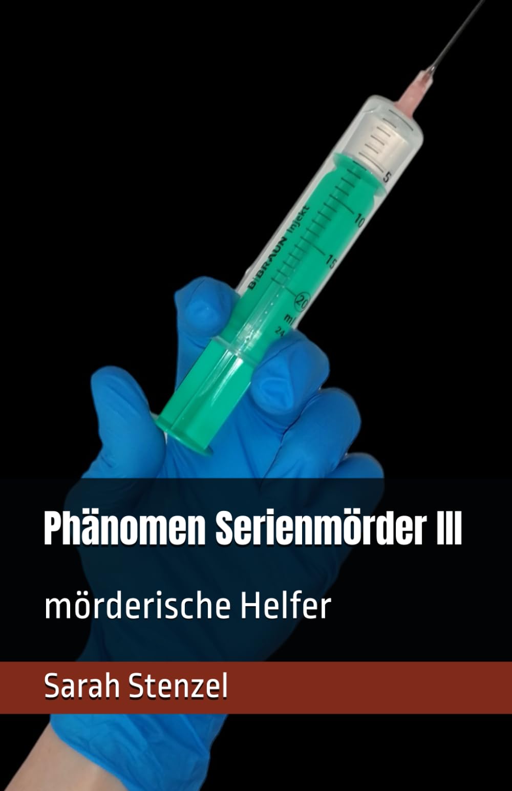 Phänomen Serienmörder III: Mörderische Helfer