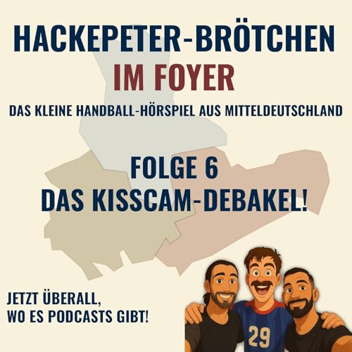 『Folge 6 – Das Kisscam-Debakel!』のカバーアート
