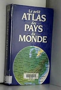 Couverture du livre de PETIT ATLAS DES PAYS DU MONDE