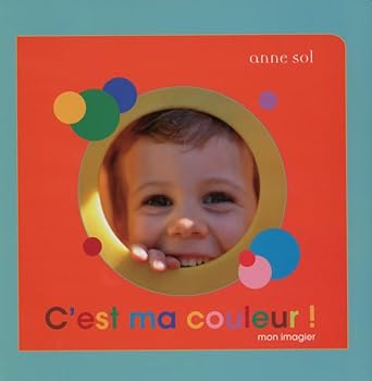Hardcover C'est ma couleur ! - Mon imagier [French] Book