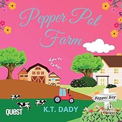 Pepper Pot Farm Audiolibro Por K.T Dady arte de portada