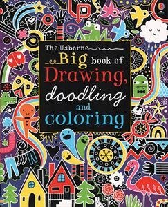 Big Book Of Drawing, Doodling  Colouring