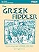 The Greek Fiddler: For Violin with Optional Easy Violin and Guitar
