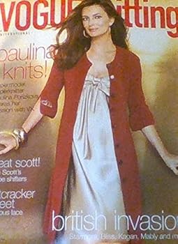 Vogue Knitting International magazine Holiday 2007 (Vogueknitting, PPaulina Knits, Paulina Porizkova, Tom Scott's shape shifters)