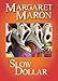 Slow Dollar (A Deborah Knott Mystery Book 9)