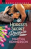 The Heiress's Secret Romance (The Kingsleys of Texas Book 4)