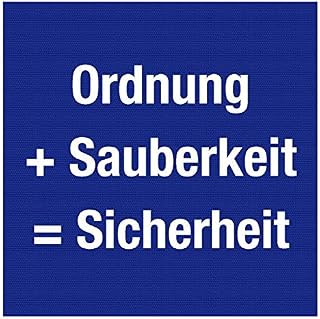 Aushang am Arbeitsplatz - Ordnung und Sauberkeit sorgt für Sicherheit - Folie selbstklebend - 40 x 40 cm