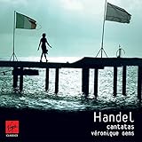  Véroniques Gens ~ Haendel Cantates (La Lucrezia · Armida abbandonata · Agrippina condotta a morire)