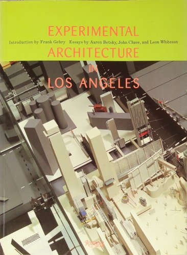 Experimental Architecture In Los Angeles 084781338X Book Cover