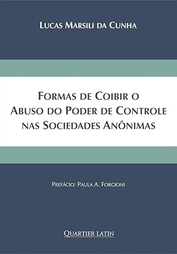 Formas De Coibir O Abuso Do Poder De Controle Nas Sociedades Anônimas