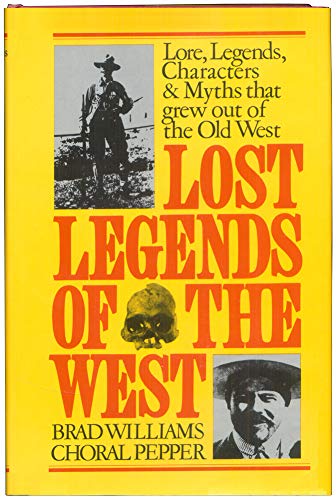 Lost legends of the West 0030818672 Book Cover