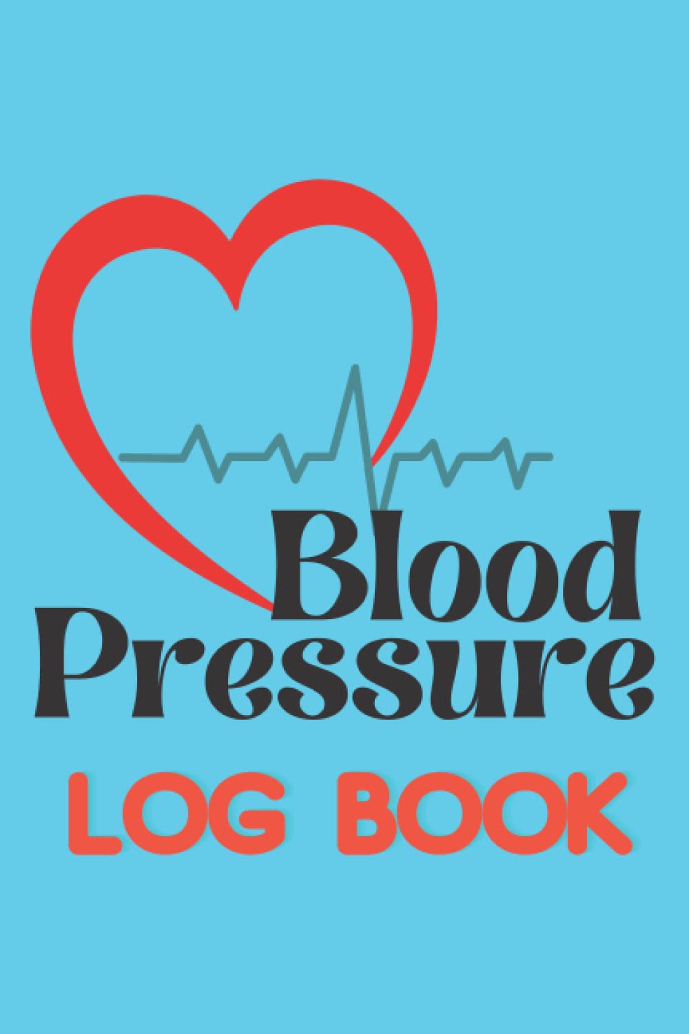 Blood Pressure Log Book: Simple Daily BP Recorder for Home | BP Monitoring and Recording