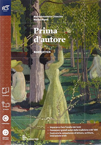 Prima d'autore. Con narrativa-Percorsi-INVALSI. Con extrakit. Per le Scuole superiori. Con e-book. Con espansione online: 1 Prima d'autore. Con narrativa-Percorsi-INVALSI. Con extrakit. Per le Scuole superiori. Con e-book. Con espansione online: 1