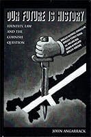 Our Future is History 0952931346 Book Cover