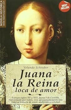 Paperback Juana la Reina (Spanish Edition) [Spanish] Book