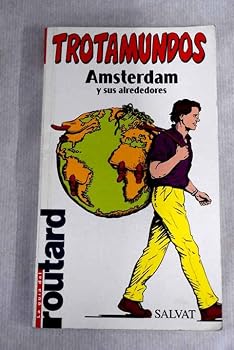 Paperback Amsterdam y Sus Alrededores - Trotamundos (Spanish Edition) [Spanish] Book