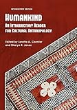 Humankind: An Introductory Reader for Cultural Anthropology