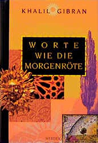 Worte wie die Morgenröte Worte wie die Morgenröte