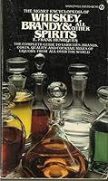 Whiskey, Brandy and all other Spirits B000J0CBSK Book Cover