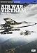 Air War: Vietnam 1964-1972