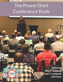The PowerShell Conference Book: Volume 1 (PowerShell Conference Books)
