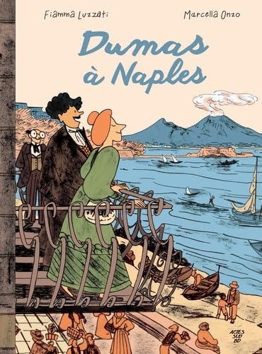 Dumas à Naples - Fiamma Luzzati - Actes Sud Bd - cartonné - Bande dessinée