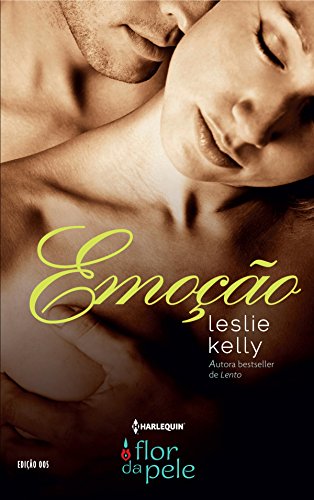 Emoção (Harlequin Flor da Pele Livro 5)