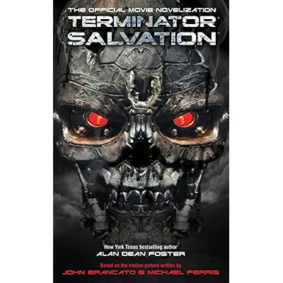 Terminator Salvation - The Official Movie Novelization