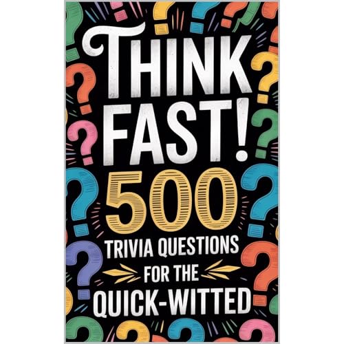 Think Fast! 500 Trivia Questions for the Quick-Witted Audiolibro Por Thomasina Shealey arte de portada