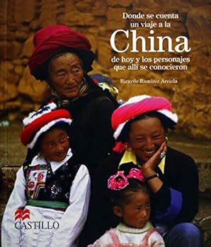 Paperback Donde Se Cuenta Un Viaje a La China De Hoy Y Los Personajes Que Alli Se Conocieron (La Otra Escalera) (Spanish Edition) [Spanish] Book