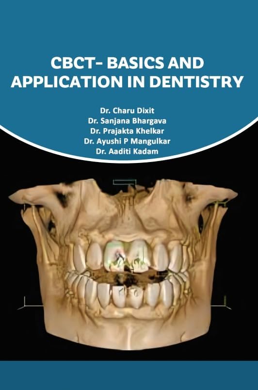 Buy CBCT-BASICS AND APPLICATION IN DENTISTRY Book Online at Low Prices ...