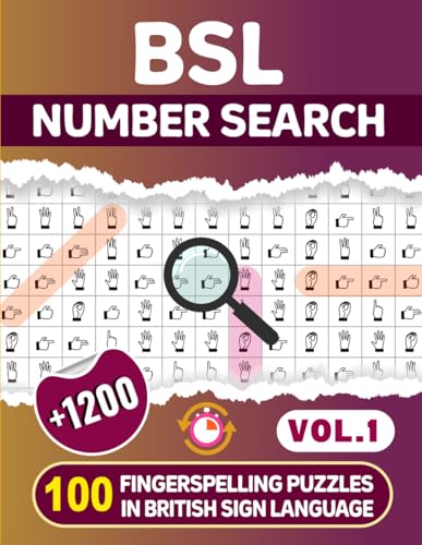 BSL Number Search - 100 Fingerspelling Puzzles in British Sign Language -Vol.1-