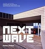 Next Wave: Emerging Talents in Australian Architecture