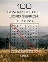 100 Sunday School Word Search Lessons 1687811644 Book Cover