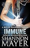 Immune: A Rylee Adamson Novel, Book 2
