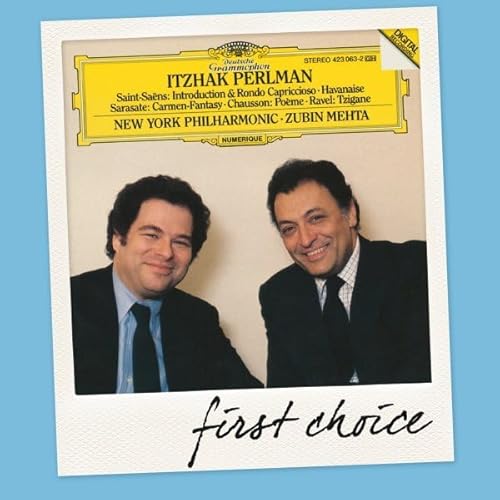 First Choice: Sarasate: Carmen Fantasy/Chausson: Poeme Saint-Sae