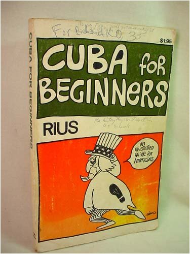 Cuba for beginners;: An illustrated guide for Amer