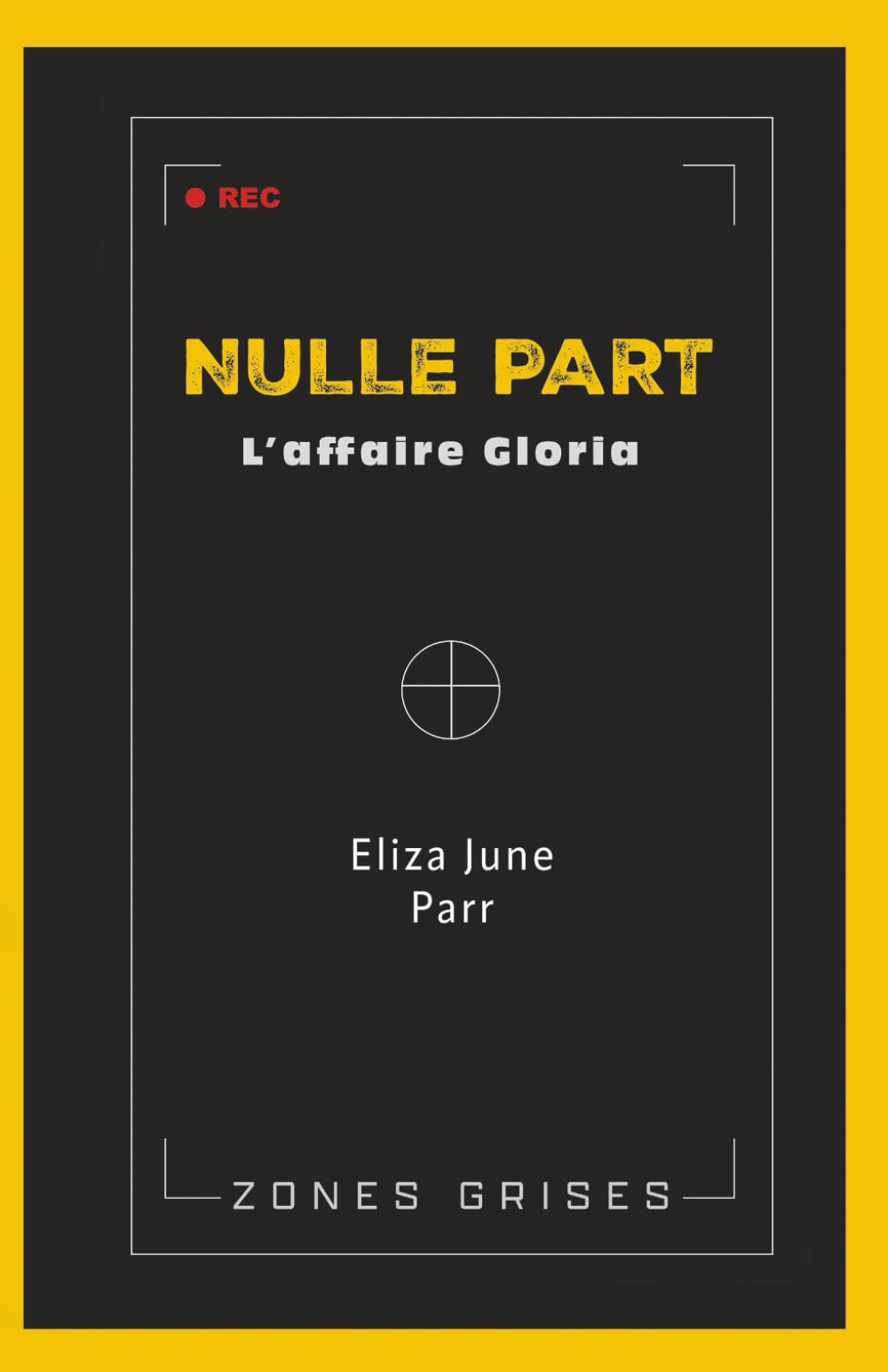 Nulle part: Zones grises - L'affaire Gloria: 2