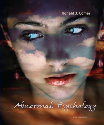 Abnormal Psychology by Comer, Ronald J. 8th (eighth) Edition [Hardcover(2012)]